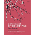 Christmas at River Cottage
