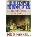 The Hidden Path Behind Initiation