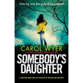 Somebody's Daughter: A gripping crime thriller packed with mystery and suspense