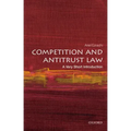 Competition and Antitrust Law: A Very Short Introduction