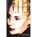 Evita, First Lady: A Biography of Evita Peron