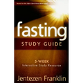 Fasting Study Guide: 5-Week Interactive Study Resource