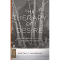 The Therapy of Desire: Theory and Practice in Hellenistic Ethics
