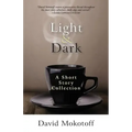 Light & Dark: A Short Story Collection
