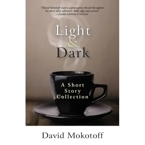 Light & Dark: A Short Story Collection