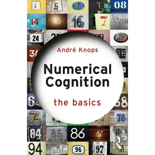 Numerical Cognition: The Basics