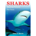 Sharks: Kids book of fun facts & amazing pictures on animals in nature