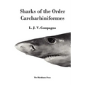Sharks of the Order Carcharhiniformes