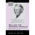 Selling the Economic Miracle: Economic Reconstruction and Politics in West Germany, 1949-1957