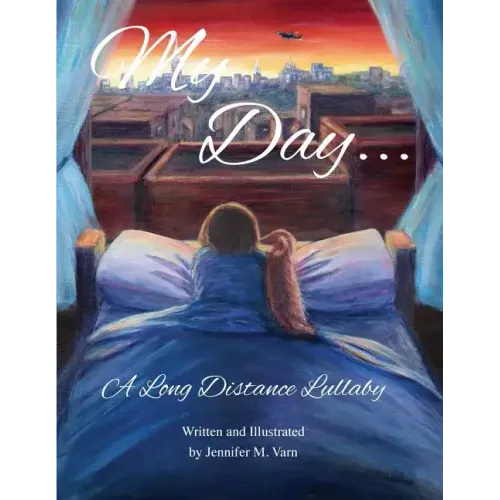 My Day...: A Long Distance Lullaby