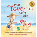 What Love Looks Like: Inspired by The Five Love Languages by Gary Chapman