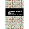 Jamaica Anansi Stories