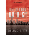 Lost and Found in Harlem: A Ross Agency Mystery