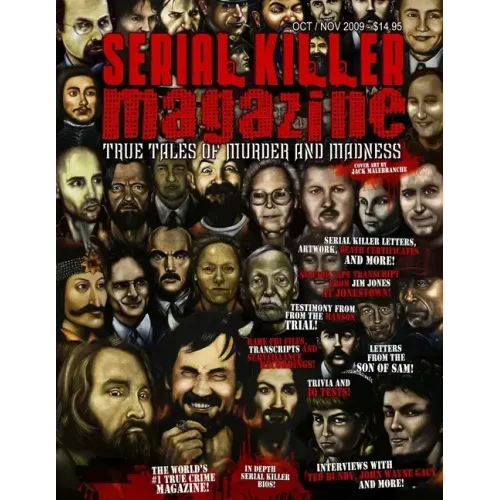 Serial Killer Magazine - Issue 7 - Published by Serialkillercalendar.com