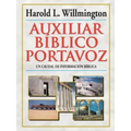 Auxiliar Bíblico Portavoz = Willmington's Guide to the Bible