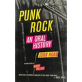 Punk Rock: An Oral History