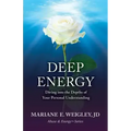 Deep Energy: Diving into the Depths of Your Personal Understanding