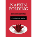 Napkin Folding (Classics of Magic)