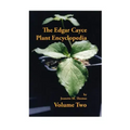 The Edgar Cayce Plant Encyclopedia Volume II