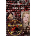 Chilling Cold Blooded Killer Kids