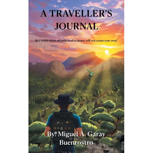 A Traveller's Journal: In a world where all paths lead to Rome, will you create your own?
