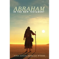 Abraham in the New Testament