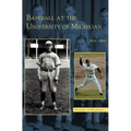 Baseball at the University of Michigan