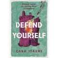 Defend Yourself: Biblical Tactics for Tearing Down Strongholds
