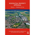 Residential Property Appraisal: Volume 1 - Valuation and Law