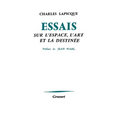 Essais Sur l'Espace, l'Art Et La Destinee