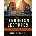 The Terrorism Lectures: A Comprehensive Collection for the Student of Terrorism, Counterterrorism, and National Security