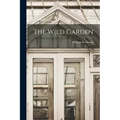 The Wild Garden