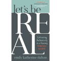Let's Be Real: Cultivating Authenticity in a Journey from Loss to Life