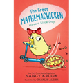 The Great Mathemachicken 2: Have a Slice Day