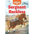 Sergeant Reckless (Animals to the Rescue #2)