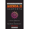 Cancello COVID 2022 - AGENDA 21 Scoperta: L'élite Globalista e Big Pharma Smascherati! - Vaccini - Il Grande Reset - Crisi Globale 2030-2050