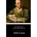 Recollections of Dante Gabriel Rossetti