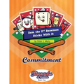 Sam the 2nd Baseman Sticks with It: Commitment