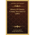 History Of Ontario County, New York V2 (1893)