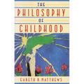 The Philosophy of Childhood