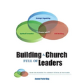Building a Church Full of Leaders