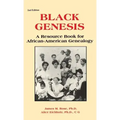 Black Genesis: A Resource Book for African-American Genealogy