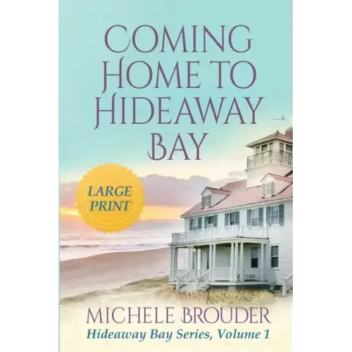 Coming Home to Hideaway Bay (Large Print)