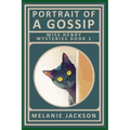 Portrait of a Gossip: A Miss Henry Mystery
