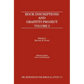 Rock Inscriptions and Graffiti Project, Volume 3