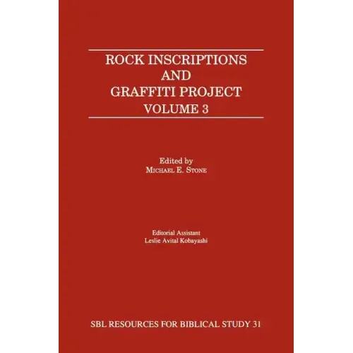 Rock Inscriptions and Graffiti Project, Volume 3