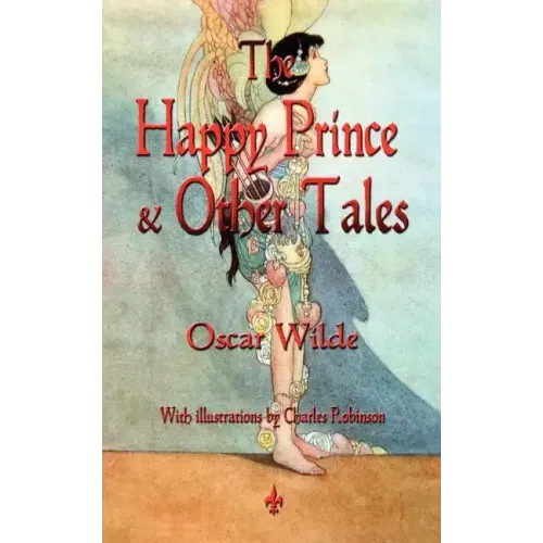The Happy Prince and Other Tales