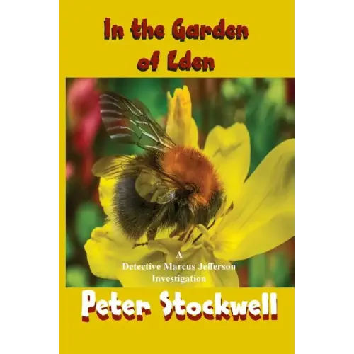 In the Garden of Eden: A Detective Marcus Jefferson Novel