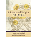 A Science and Religion Primer