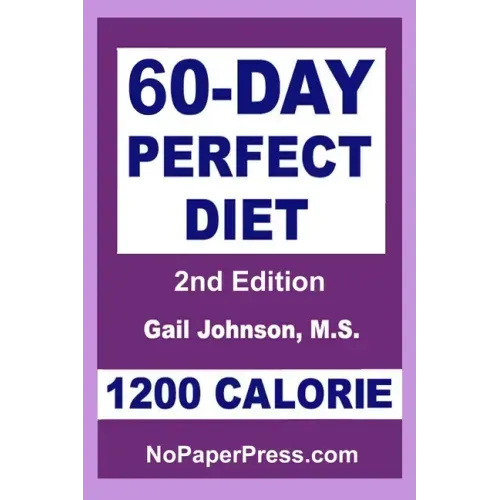 60-Day Perfect Diet - 1200 Calorie